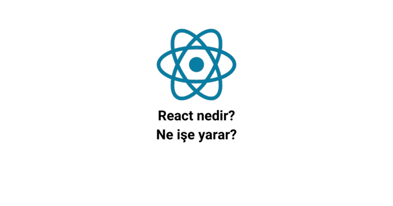 React nedir ve ne işe yarar konulu blog yazısının öne çıkan görseli